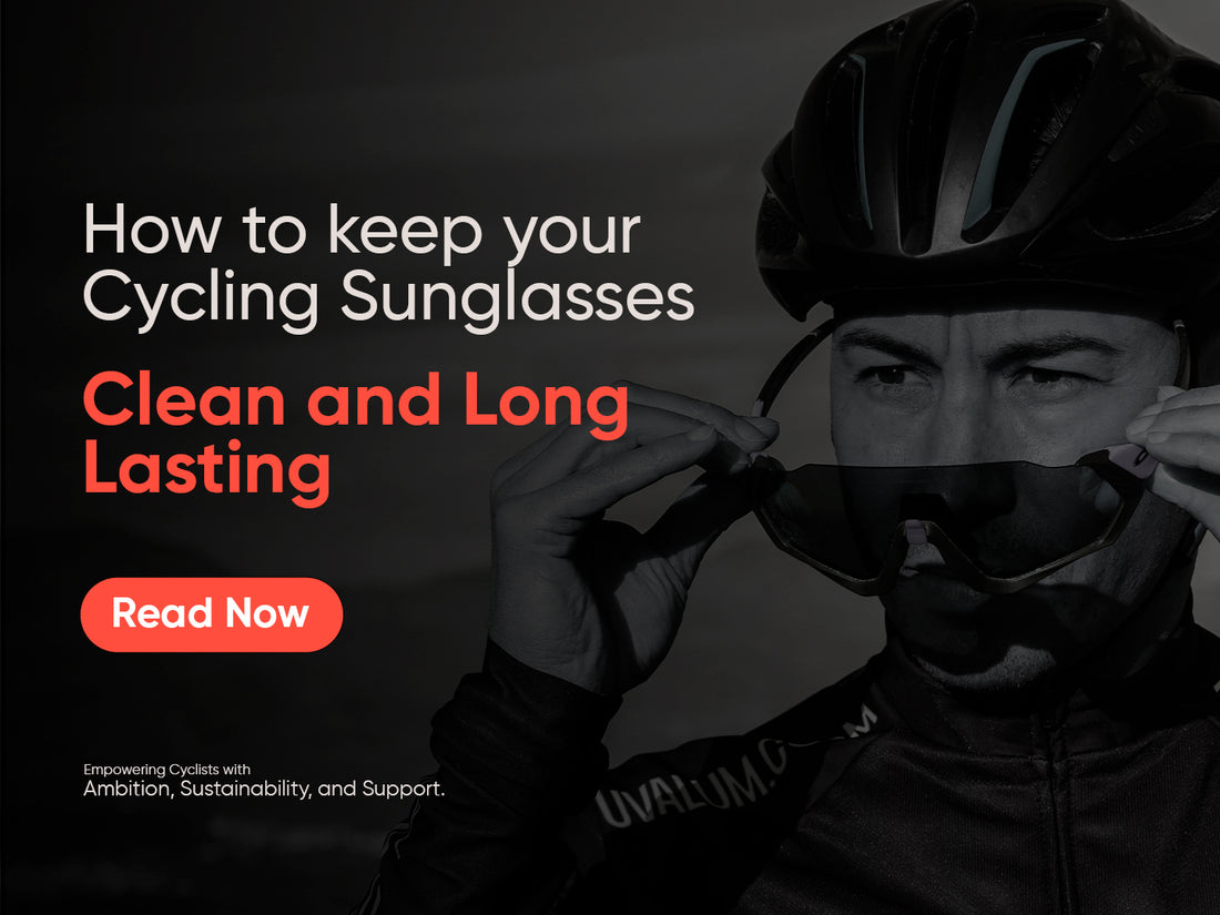 How to keep your Cycling Sunglasses Clean and Long Lasting